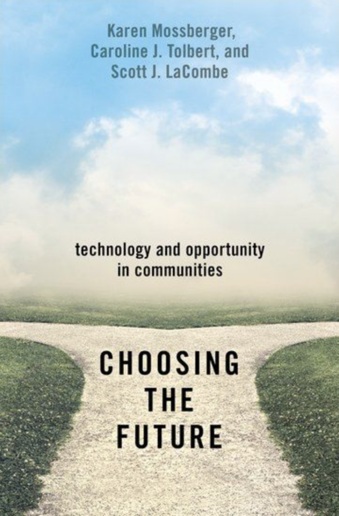 Cover design for Choosing the Future by Karen Mossberger, Caroline J. Tolbert, and Scott J. LaCombe. The cover image is a gravel road diverging in two different directions.