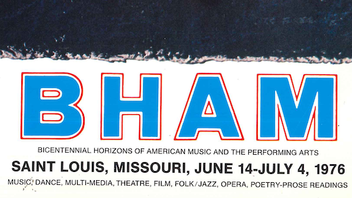 An advertisement for St. Louis' Bicentennial Horizons of American Music and Performing Arts celebration featuring the B H A M logo